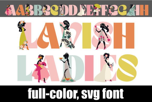 Lavish Ladies: A Playful Color Font for Modern Design