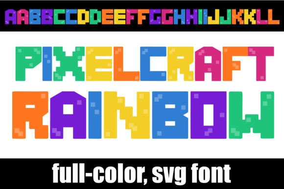 Pixelcraft Rainbow: A Typeface for Making Your Words Pop